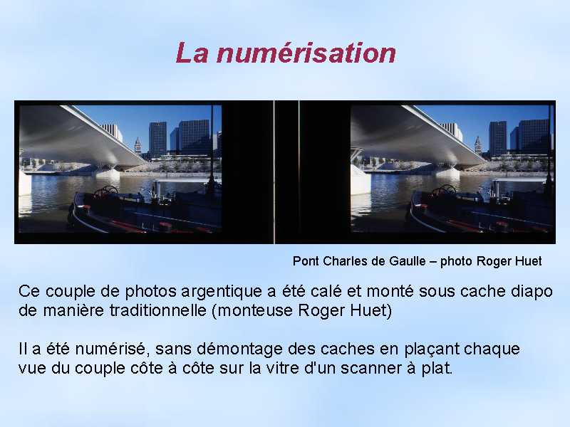 Exemple de numérisation de couple de diapositives stéréo - photo Roger Huet